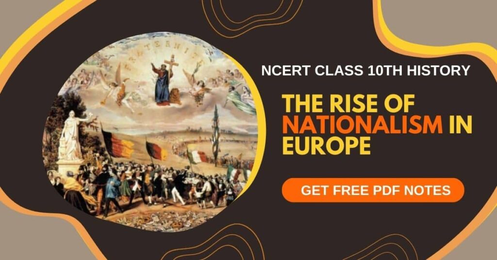 Introduction to The Rise of Nationalism in Europe - Concept & Notes