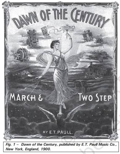 The Age of Industrialisation: Dawn of the Century, published by E.T. Paull Music Co, New York, England, 1900