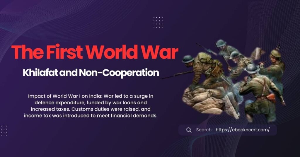 The First World War, Khilafat and Non-Cooperation