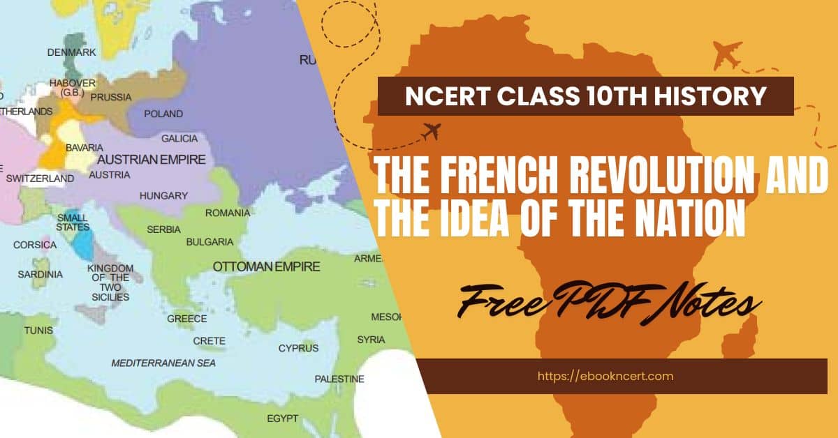 The French Revolution and the Idea of the Nation Concept & Notes