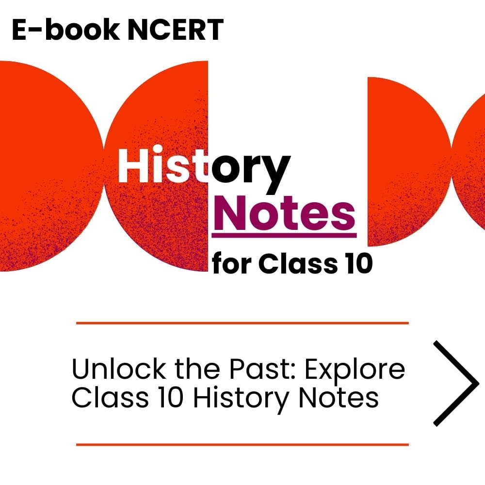 History Notes for Class 10