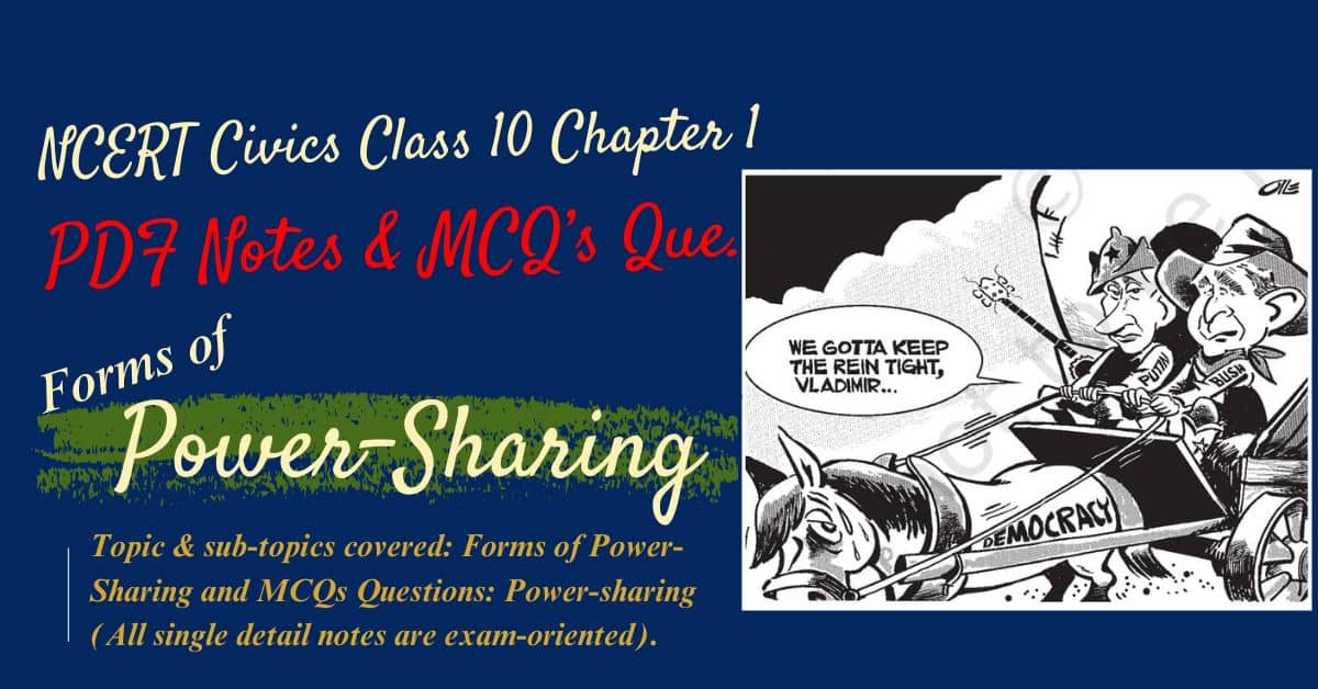 NCERT Civics Class 10 Chapter 1 Notes Forms of Power-Sharing