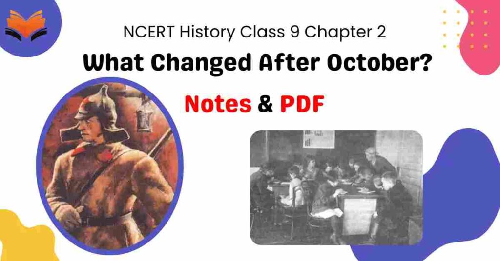 NCERT History Class 9 Chapter 2 What Changed After October Notes & PDF - E-book NCERT