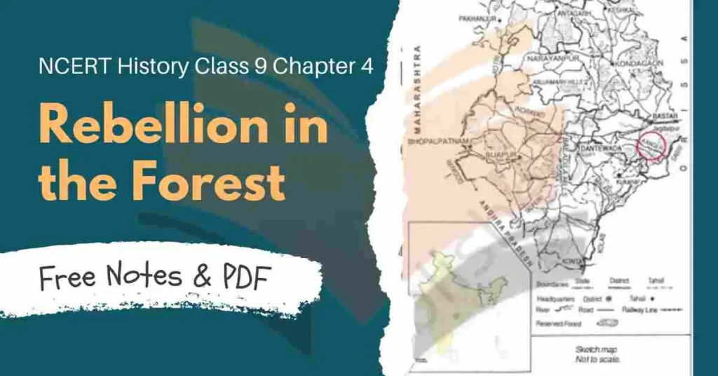 NCERT History Class 9 Chapter 4 Rebellion in the Forest Notes & PDF - E-book NCERT