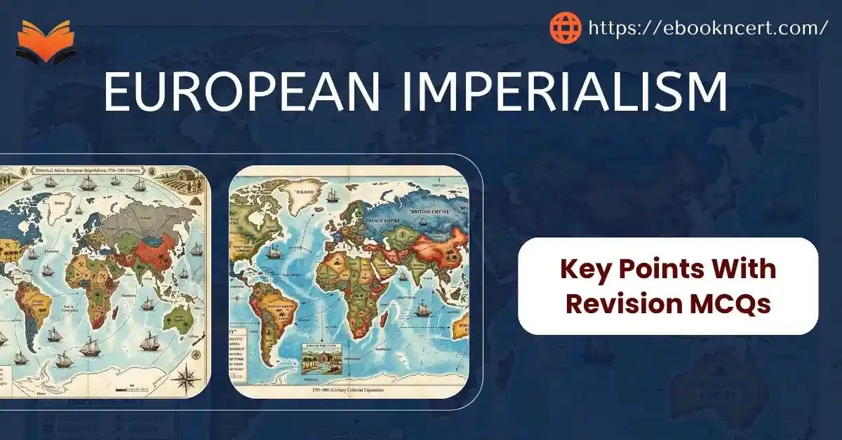 European Imperialism Key Points With Revision MCQs - E-book NCERT