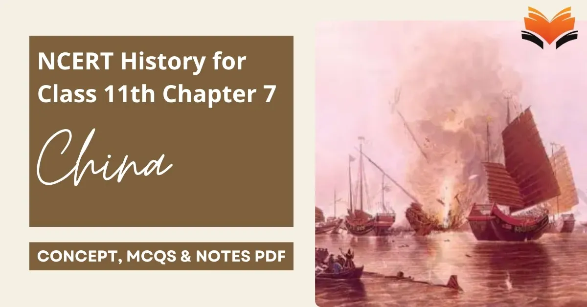 China Class 11 Exam Important Points With Revision MCQs - E-book NCERT