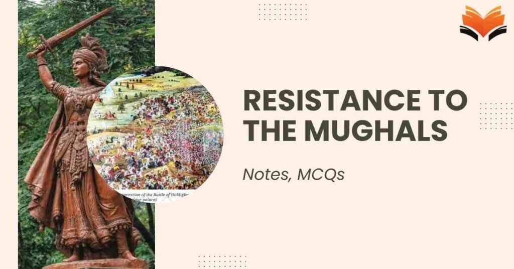 Resistance to the Mughals - E-book NCERT