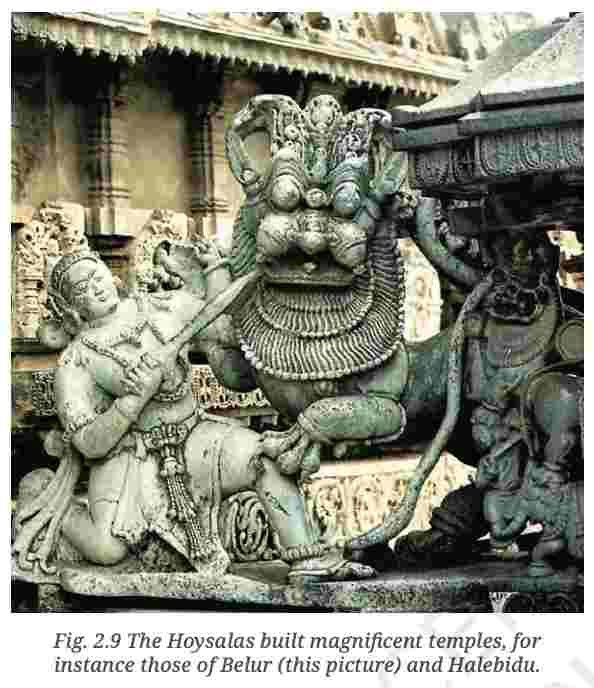 The Hoysalas built magnificent temples for instance those of Belur this picture and Halebidu - Rise and Fall of The Delhi Sultanate - E-book NCERT-30kb